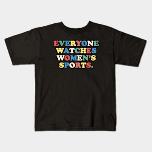 Everyone Watches Womens Sports, Dawn Staley Kids T-Shirt